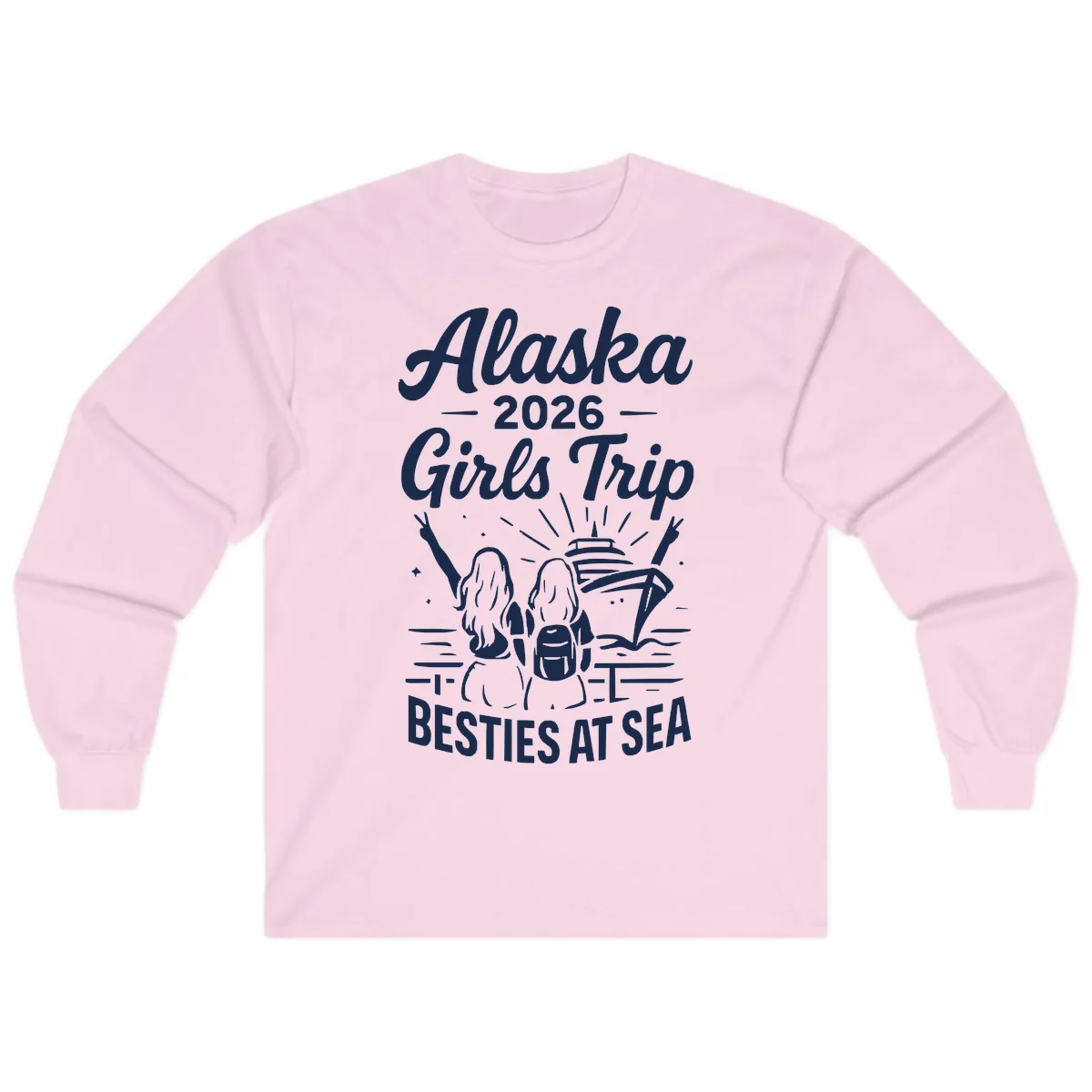 Alaska Girls Trip Besties At Sea Long Sleeve in Light Pink