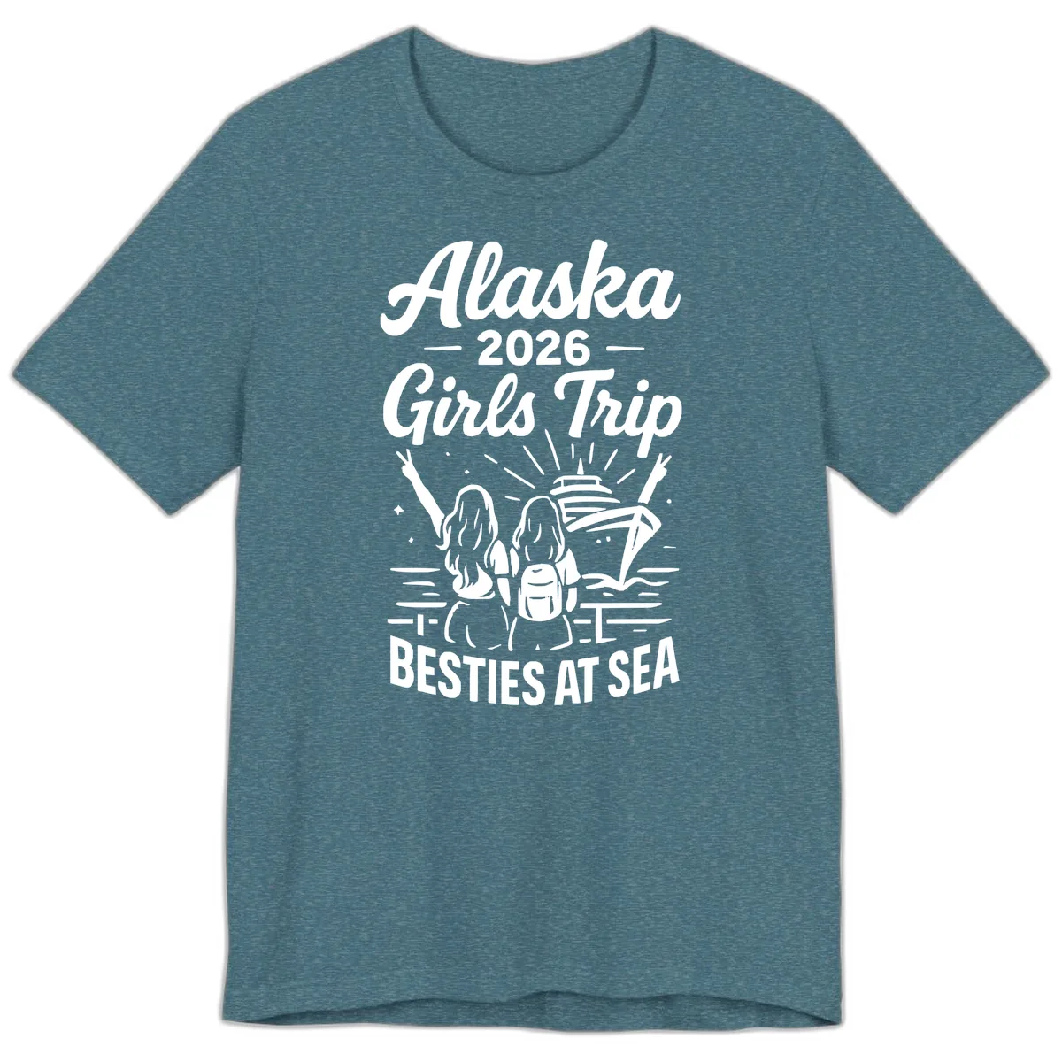 Alaska Girls Trip Besties At Sea Premium T-Shirt in Heather Deep Teal