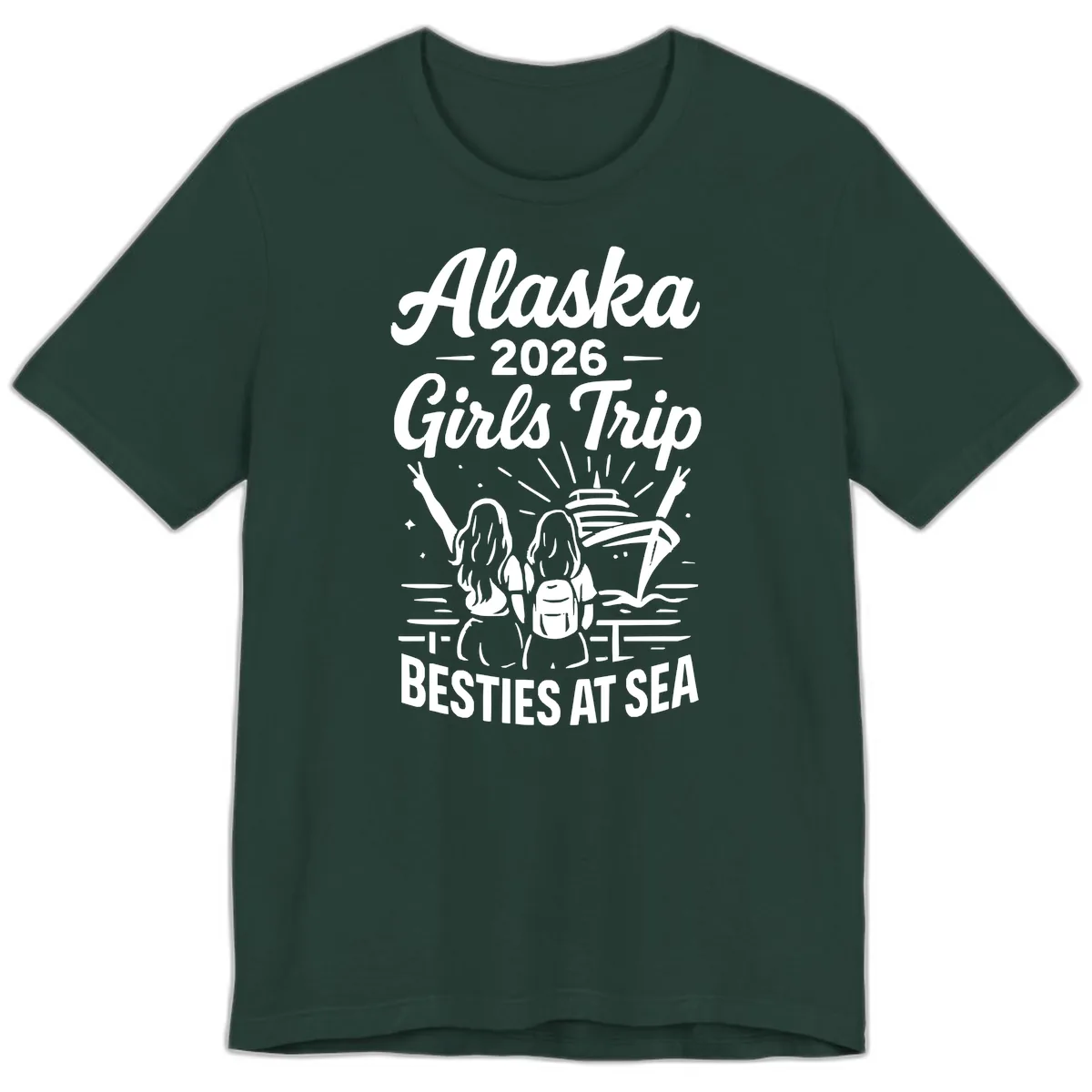 Alaska Girls Trip Besties At Sea Premium T-Shirt in Forest