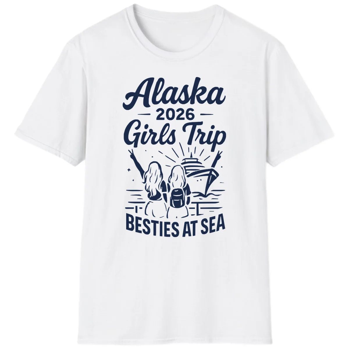 Alaska Girls Trip Besties At Sea T-Shirt in White