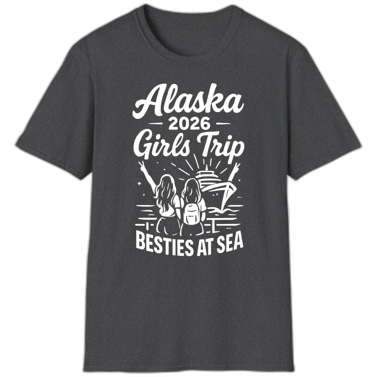 Alaska Girls Trip Besties At Sea T-Shirt in Dark Heather