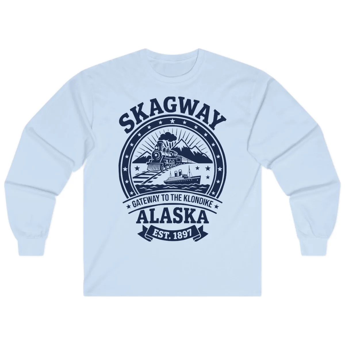 Skagway Gateway to the Klondike Long Sleeve in Light Blue
