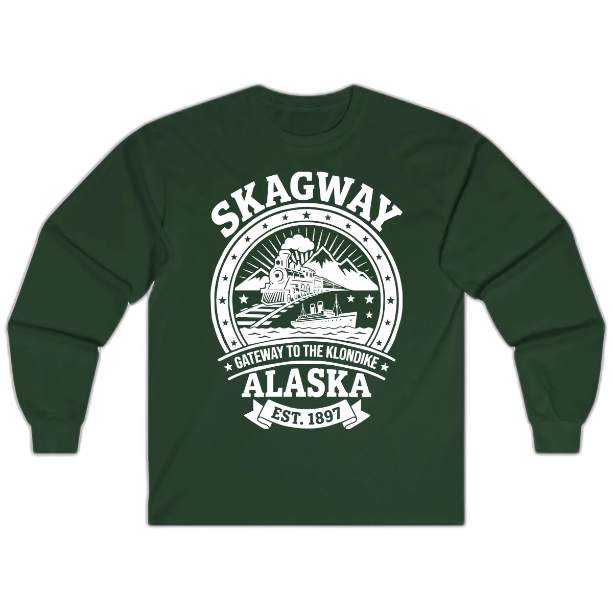 Skagway Gateway to the Klondike Long Sleeve in Forest Green