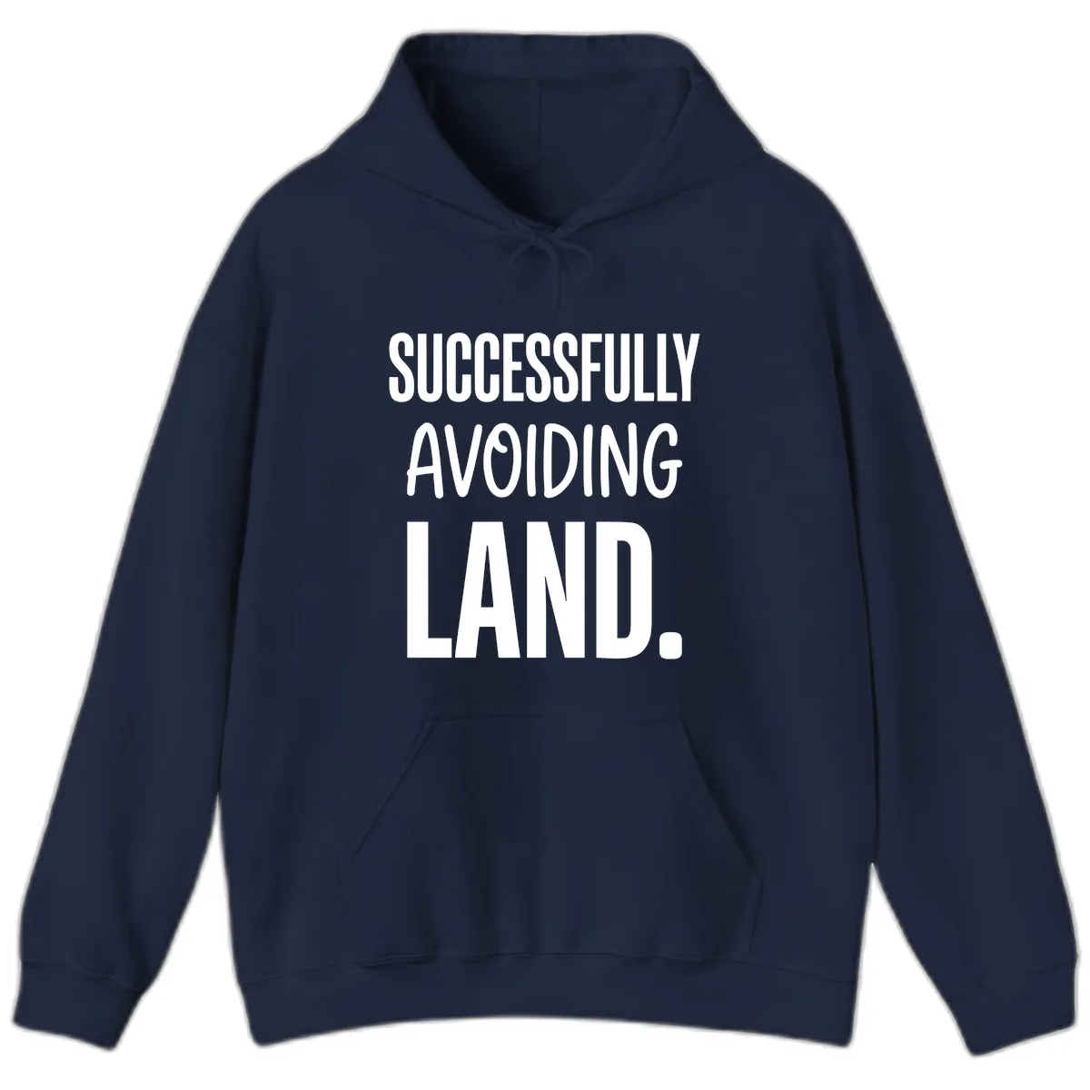 Successfully Avoiding Land Hoodie in Navy