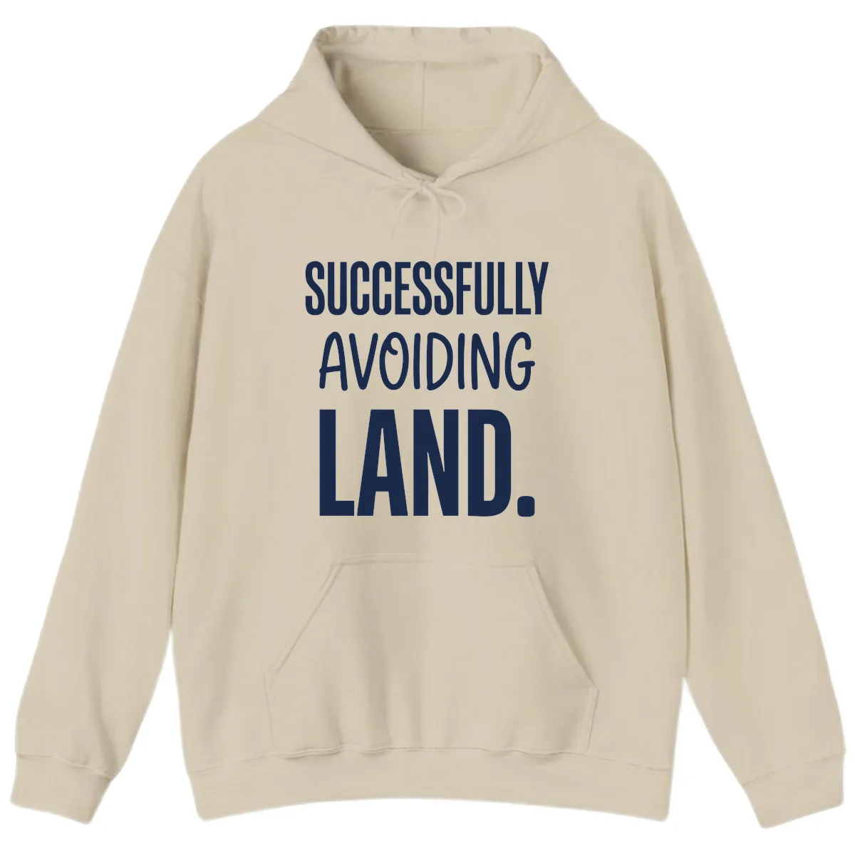 Successfully Avoiding Land Hoodie in Sand