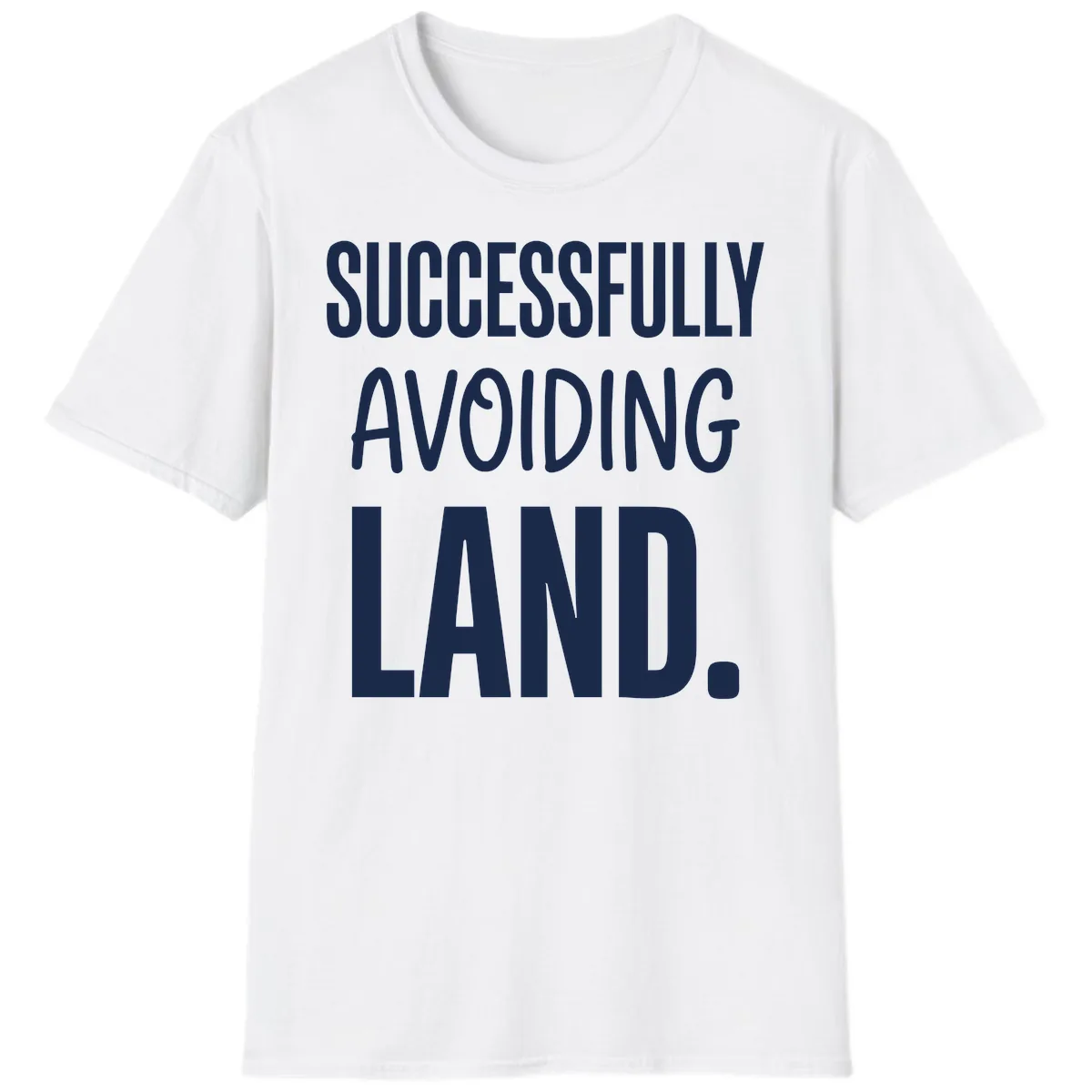 Successfully Avoiding Land T-Shirt in White