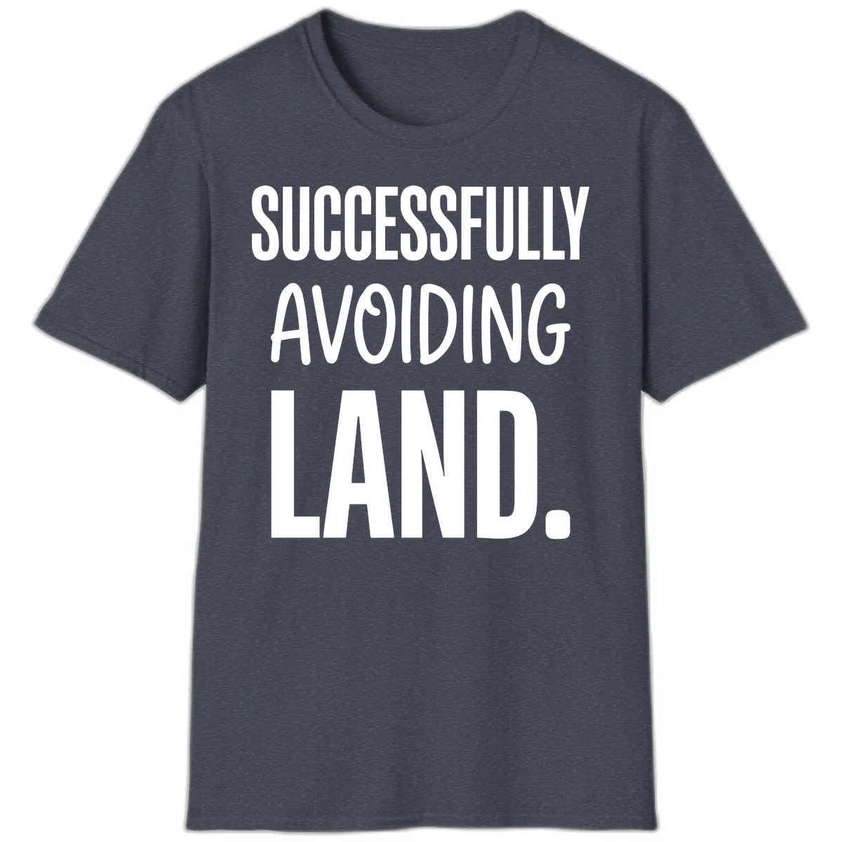 Successfully Avoiding Land T-Shirt in Heather Navy