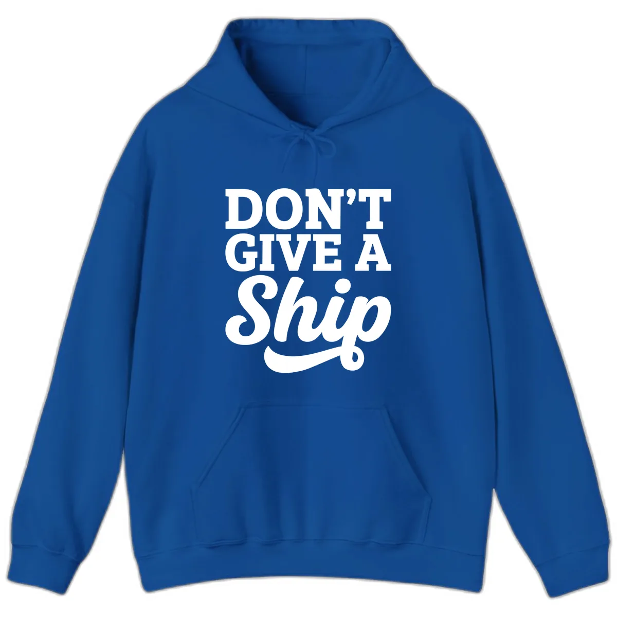 Don't Give A Ship Cruise Humor Hoodie in Royal