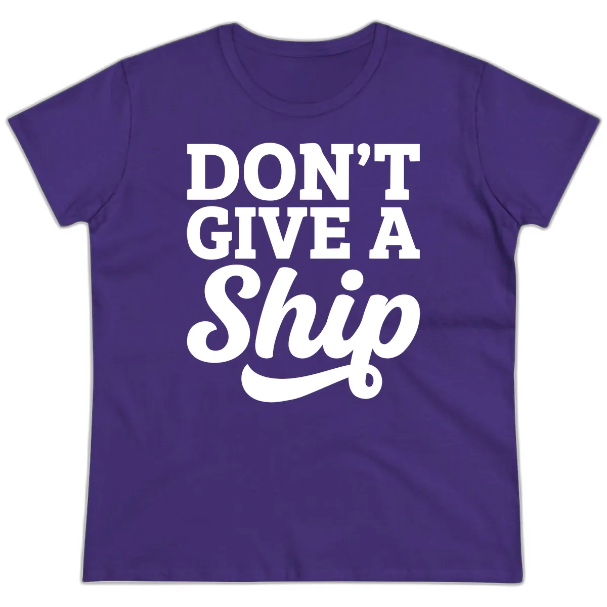 Don't Give A Ship Cruise Humor Ladies Tee in Purple