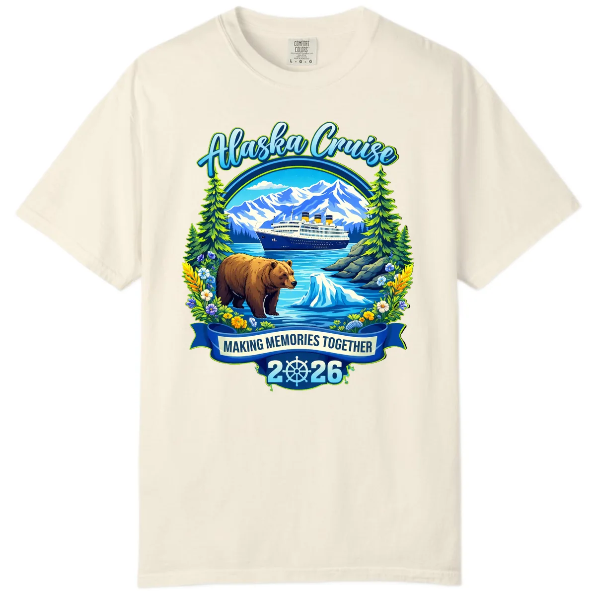 Alaska Cruise Making Memories Together 2026 Comfort Color in Ivory