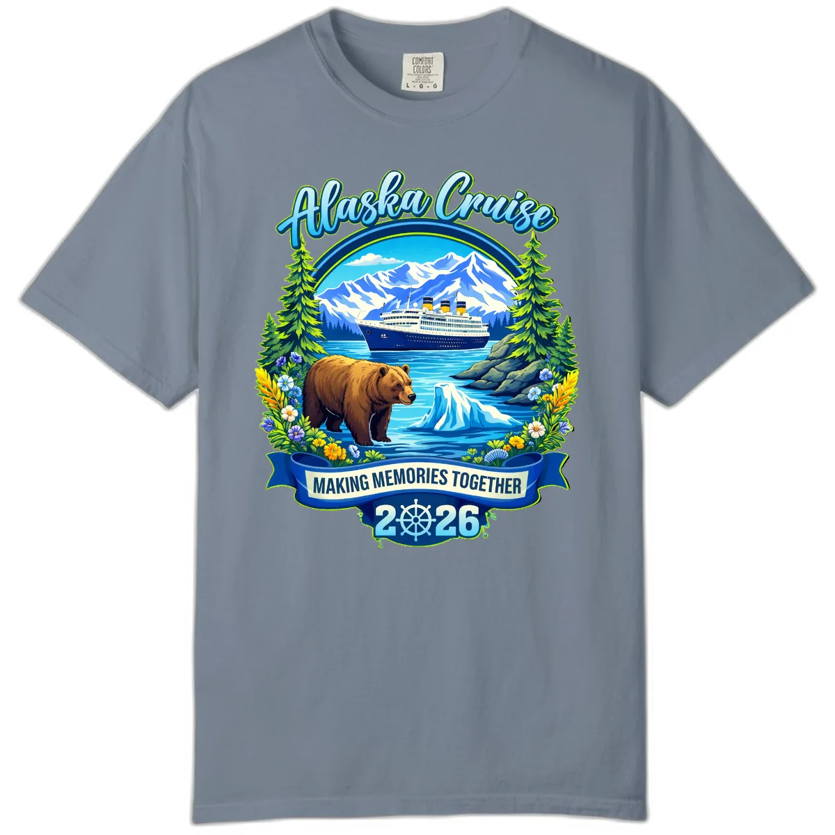 Alaska Cruise Making Memories Together 2026 Comfort Color in Blue Jean