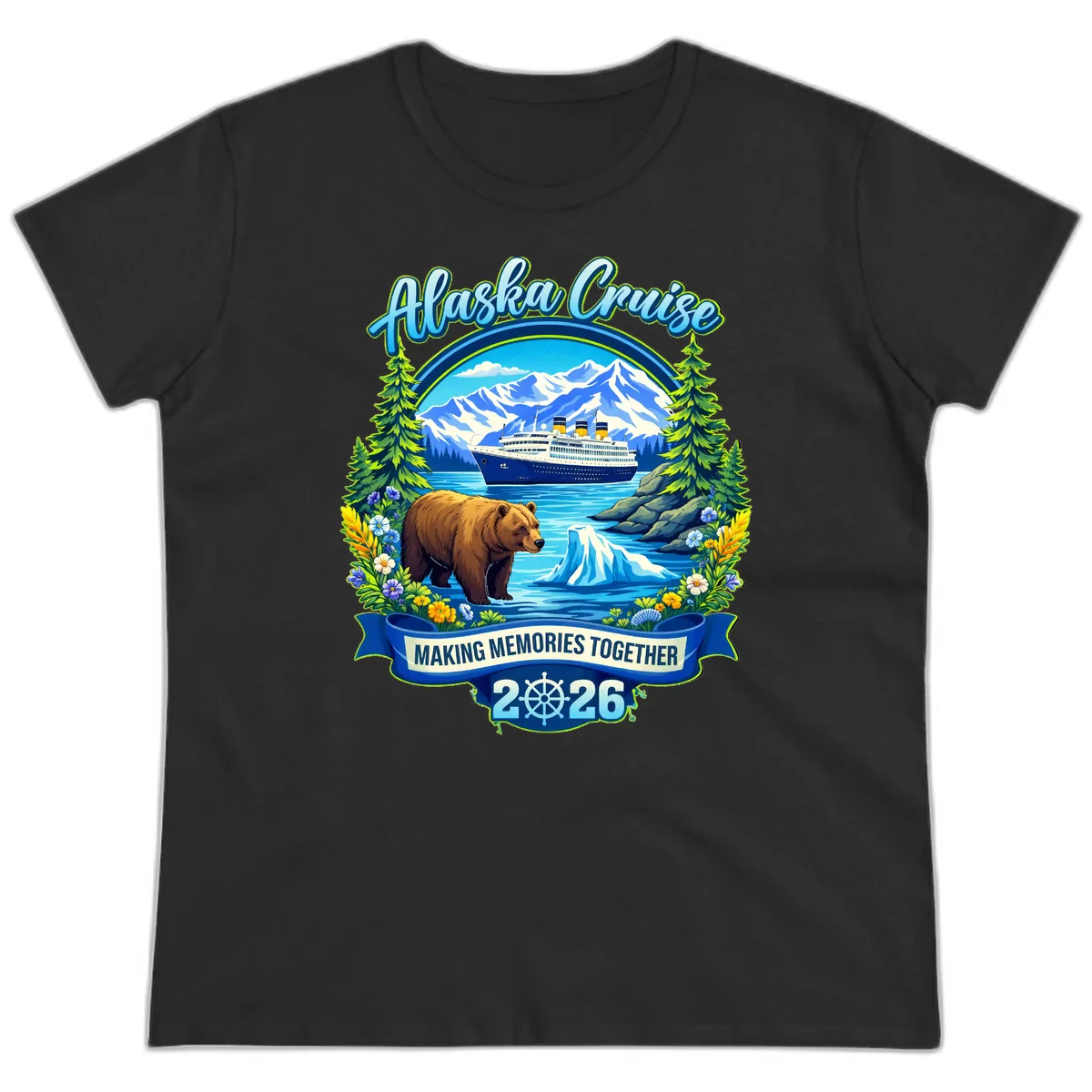 Alaska Cruise Making Memories Together 2026 Ladies Tee in Black