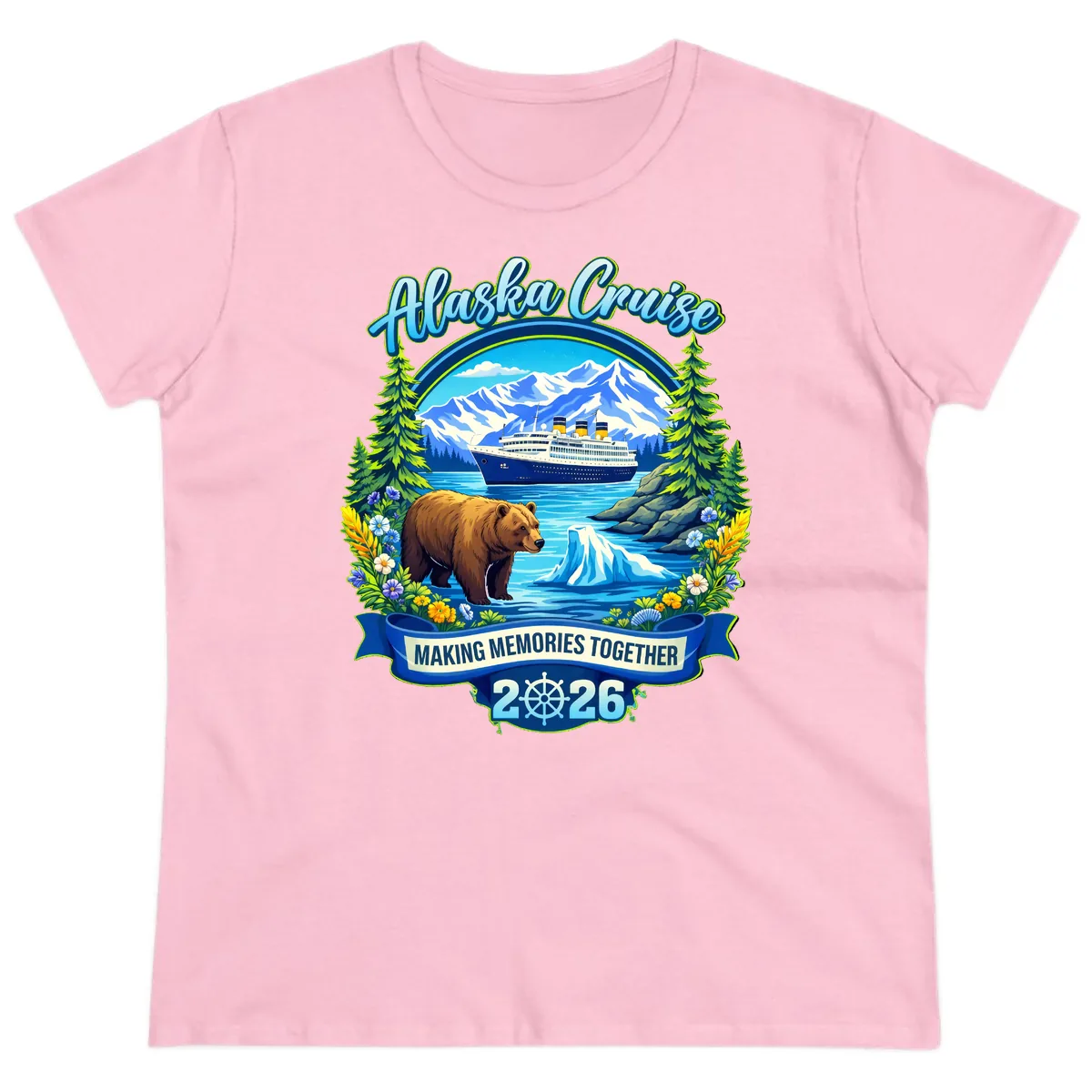 Alaska Cruise Making Memories Together 2026 Ladies Tee in Light Pink