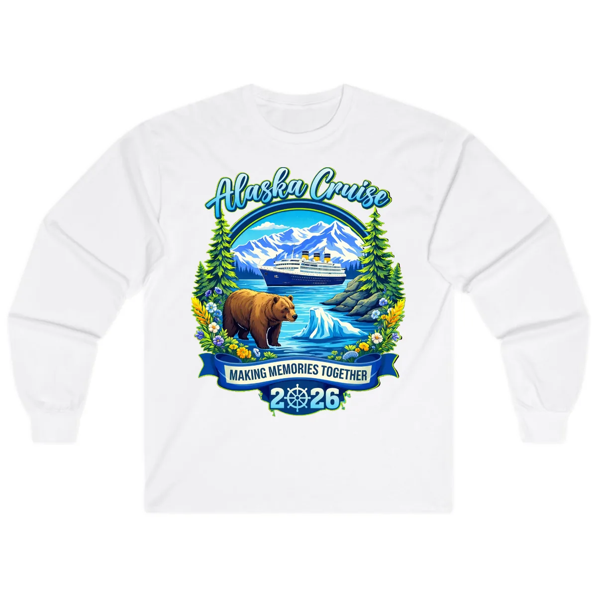 Alaska Cruise Making Memories Together 2026 Long Sleeve in White