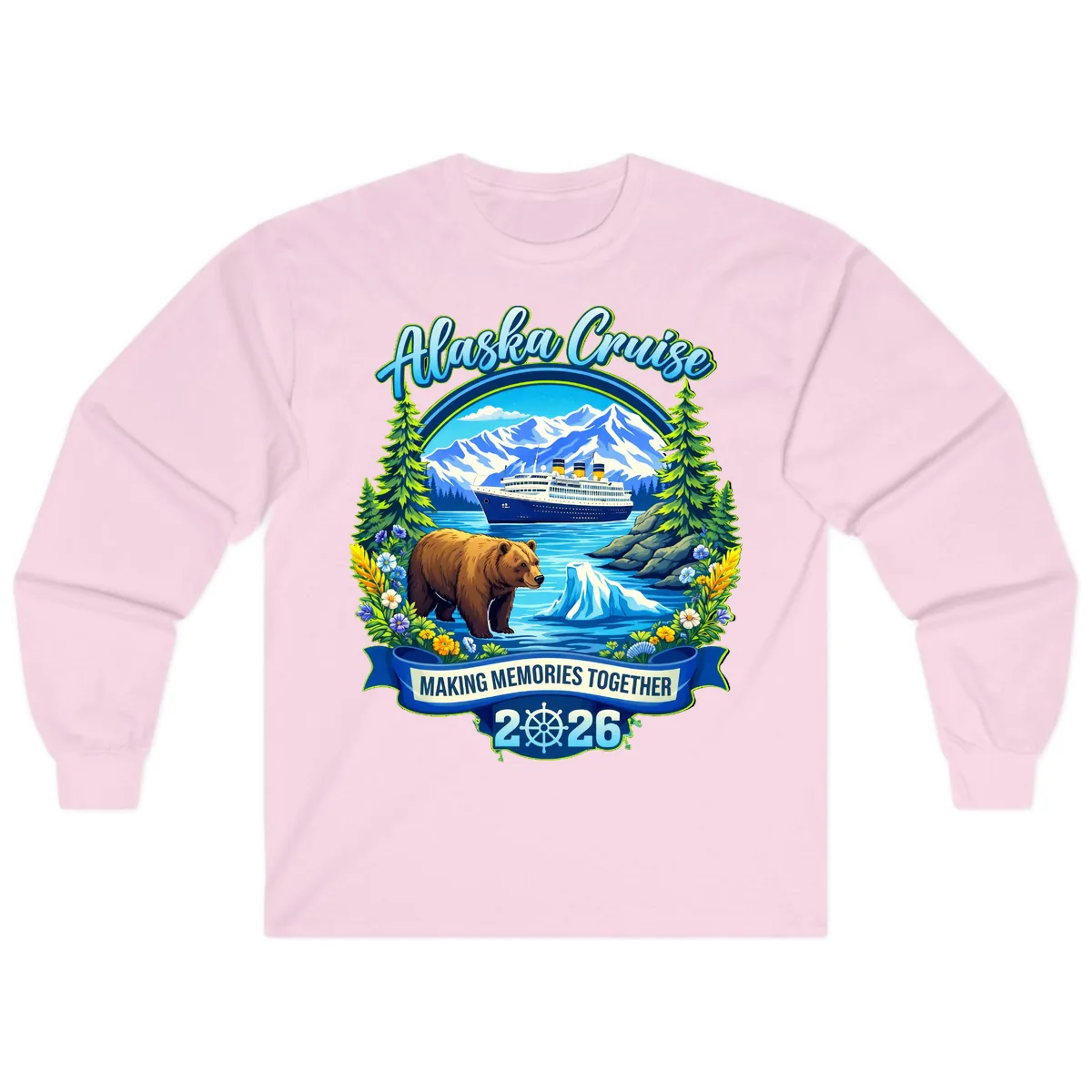 Alaska Cruise Making Memories Together 2026 Long Sleeve in Light Pink