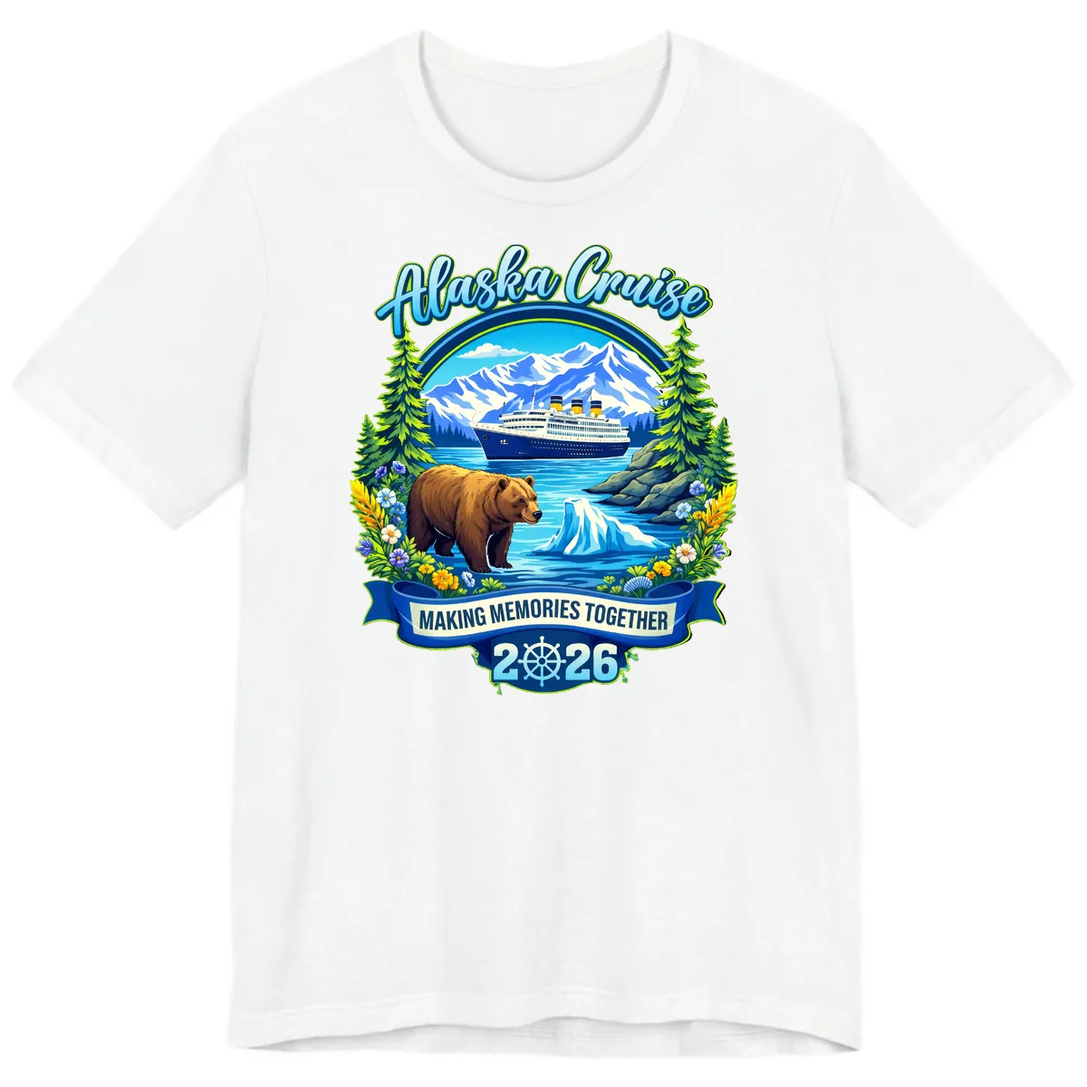 Alaska Cruise Making Memories Together 2026 Premium T-Shirt in White
