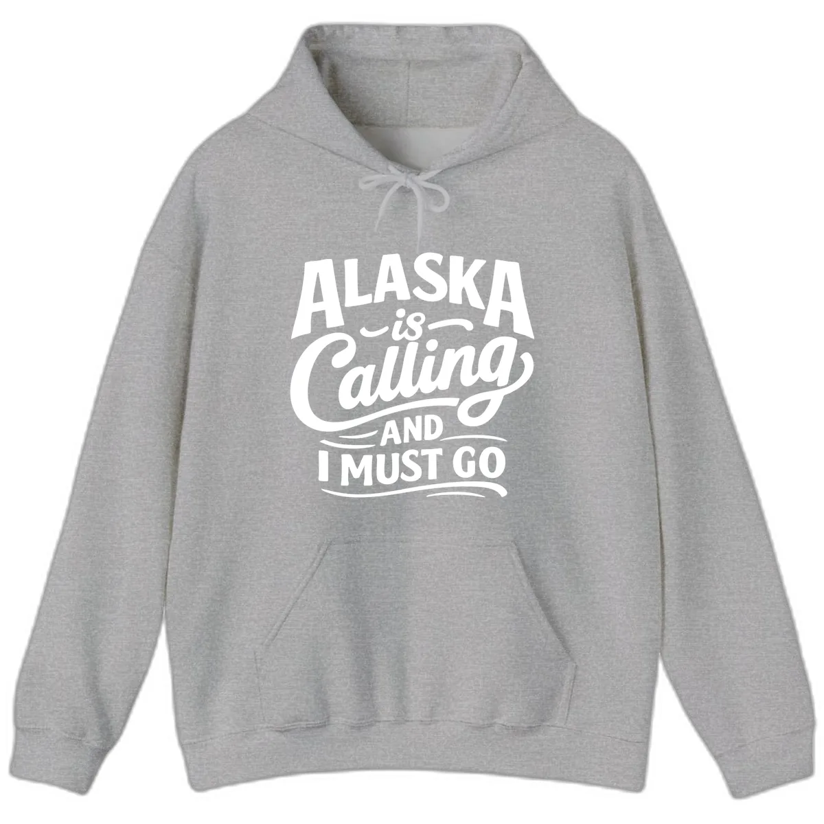 Alaska Calling Hand Lettered Typography Hoodie in Sport Grey