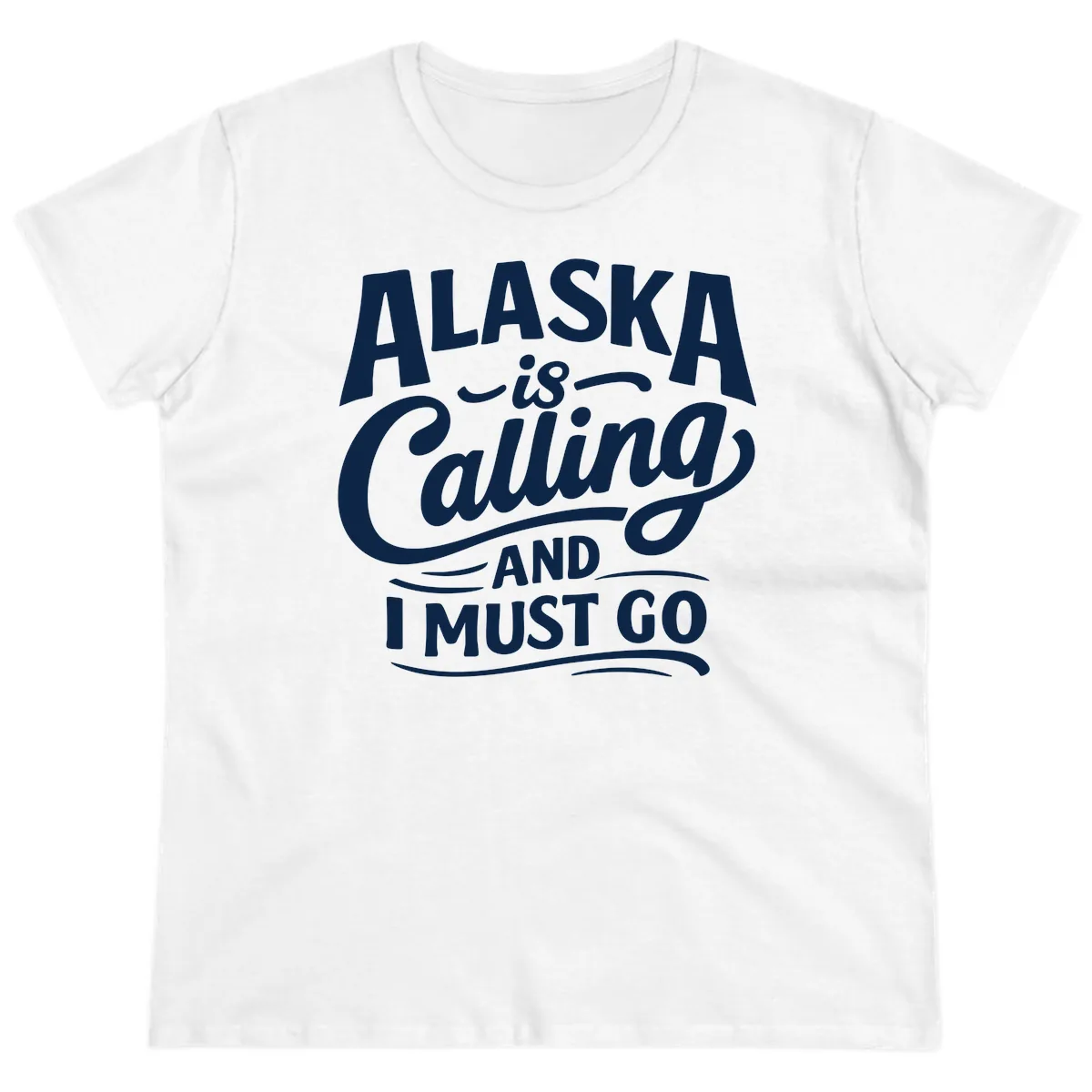 Alaska Calling Hand Lettered Typography Ladies Tee in White