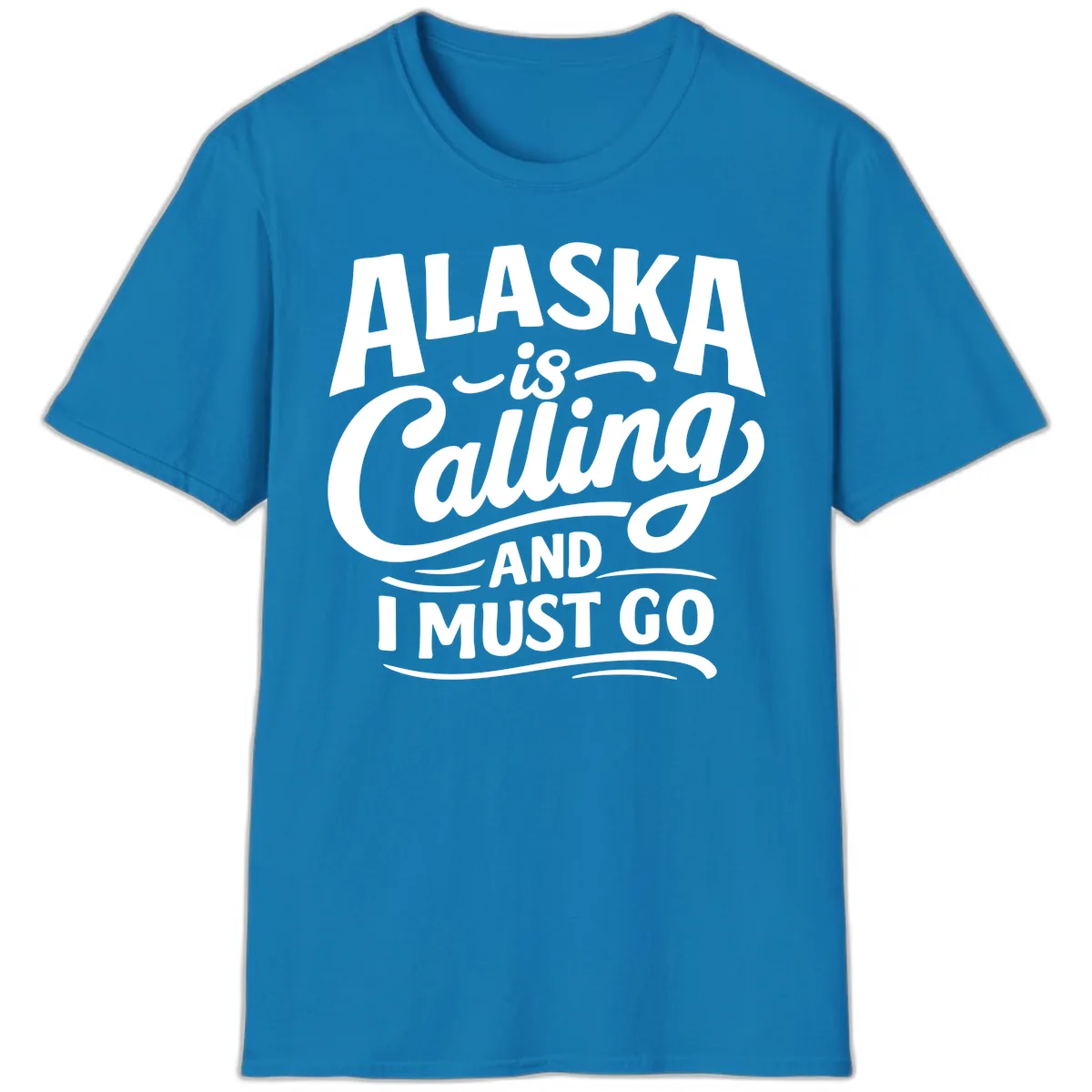 Alaska Calling Hand Lettered Typography T-Shirt in Sapphire