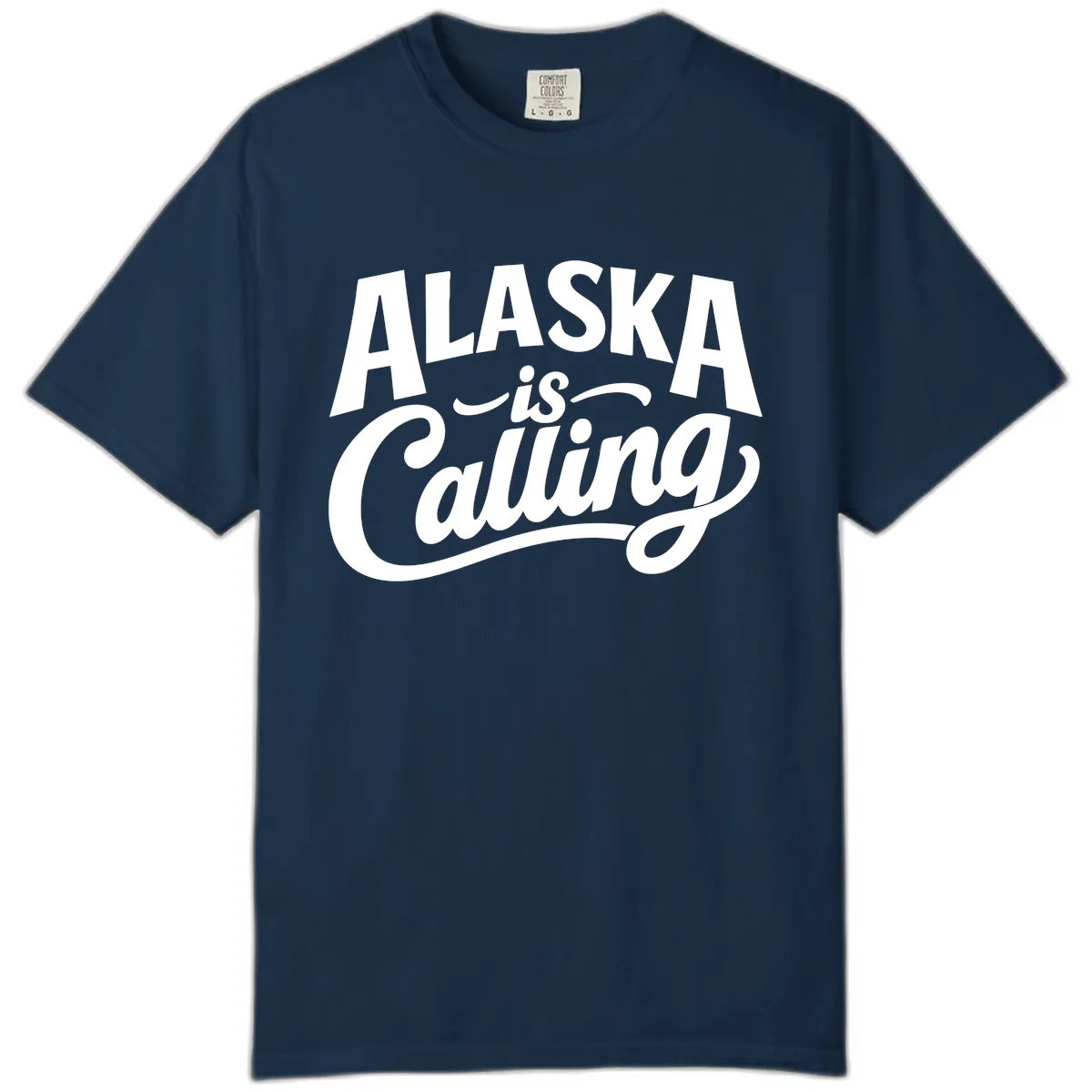 Alaska Is Calling Mixed Typography Design Comfort Color in True Navy