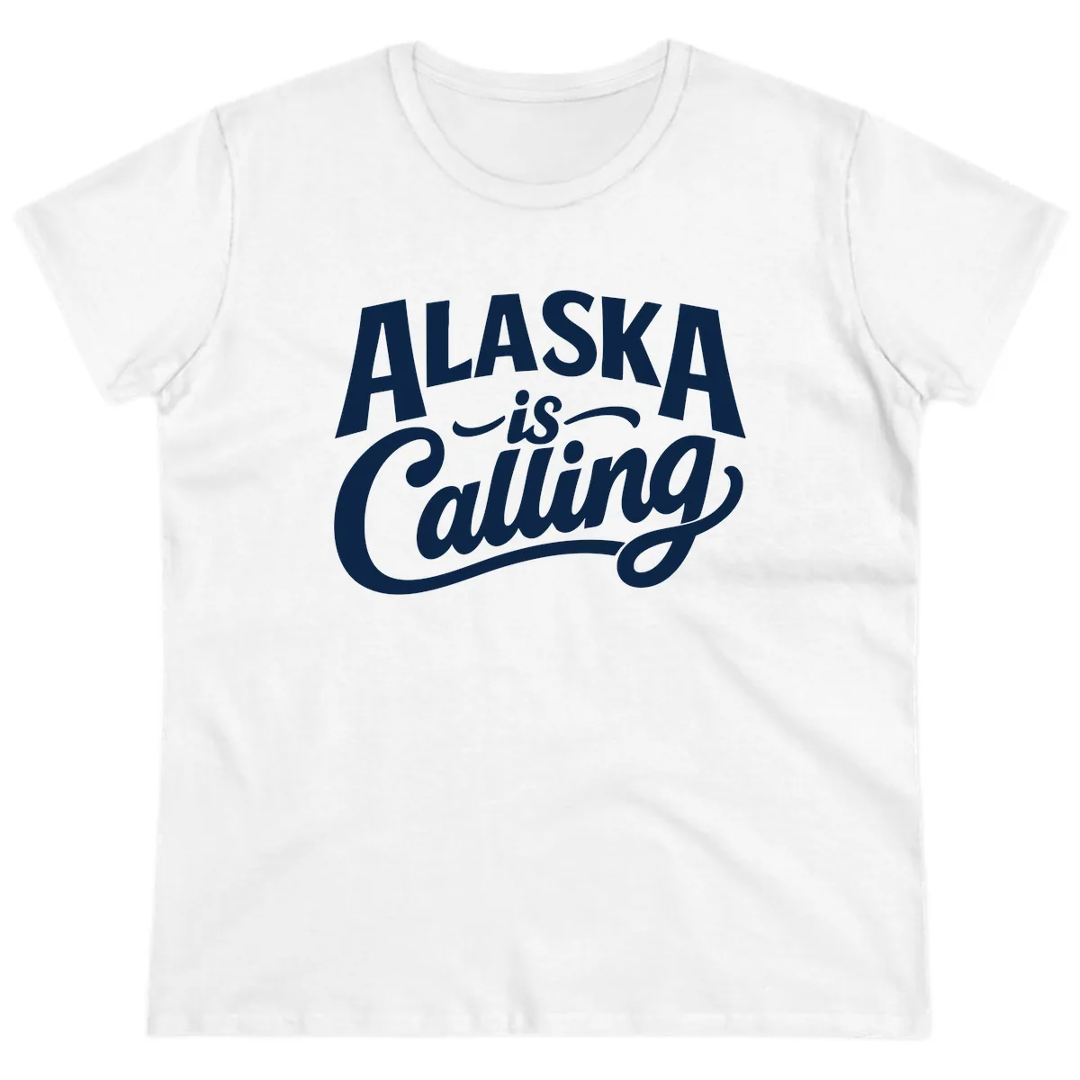 Alaska Is Calling Mixed Typography Design Ladies Tee in White