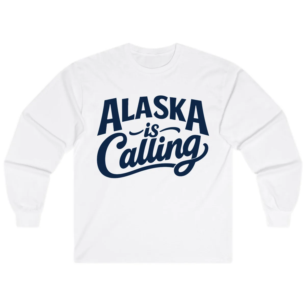 Alaska Is Calling Mixed Typography Design Long Sleeve in White