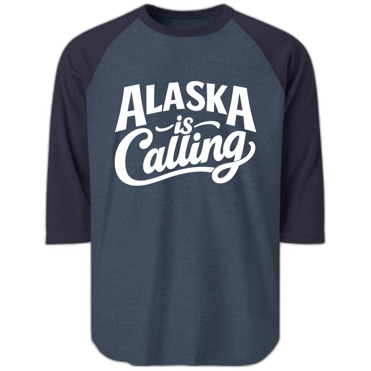 Alaska Is Calling Mixed Typography Design Raglan 3/4 in Heather Denim Navy