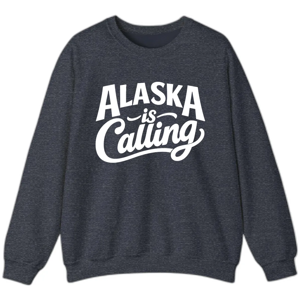 Alaska Is Calling Mixed Typography Design Sweatshirt in Heather Sport Dark Navy