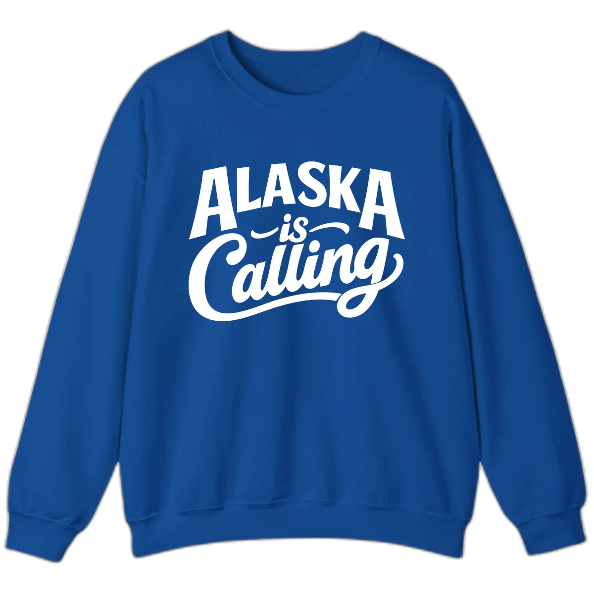 Alaska Is Calling Mixed Typography Design Sweatshirt in Royal