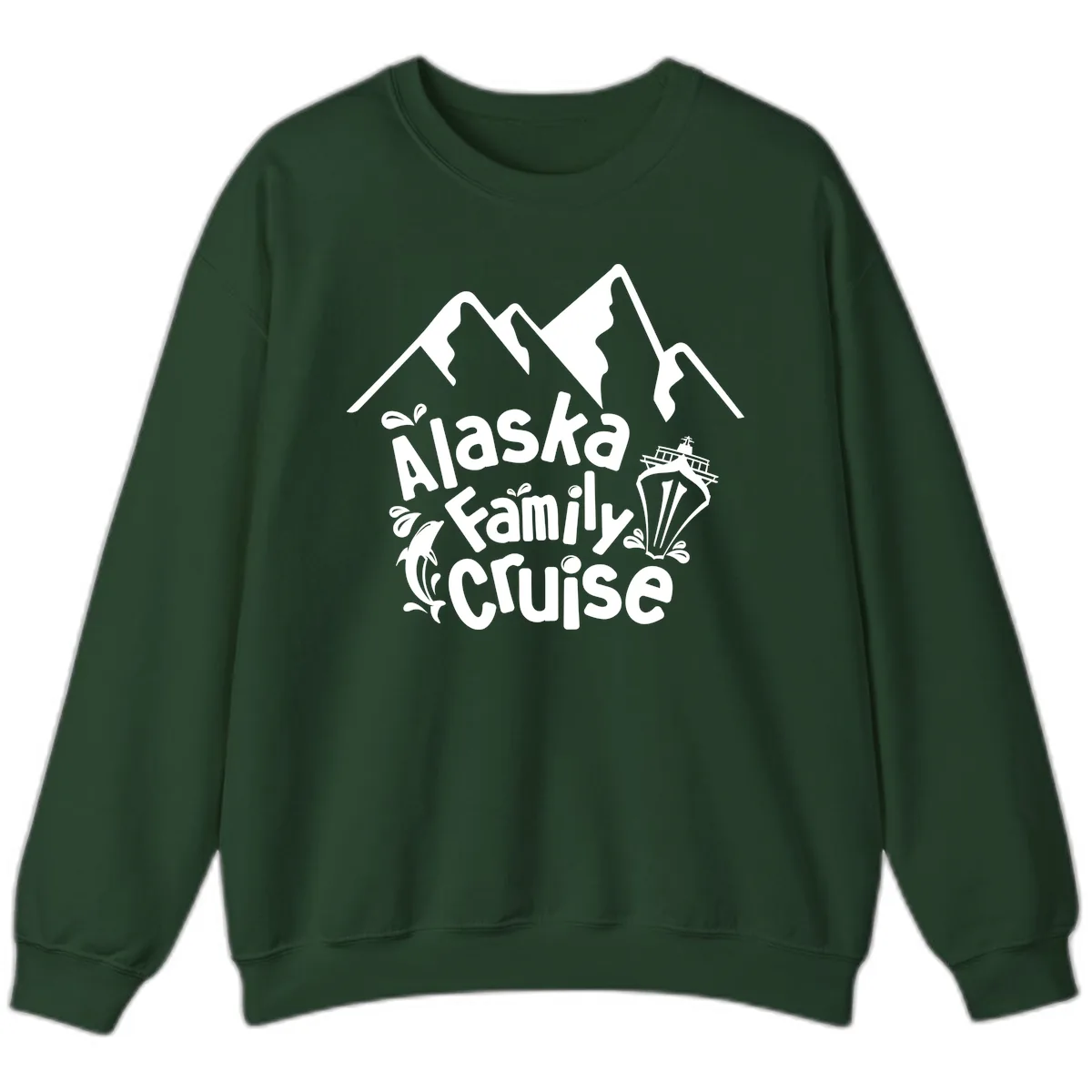 Alaska Family Cruise Mountain Adventure Sweatshirt in Forest Green