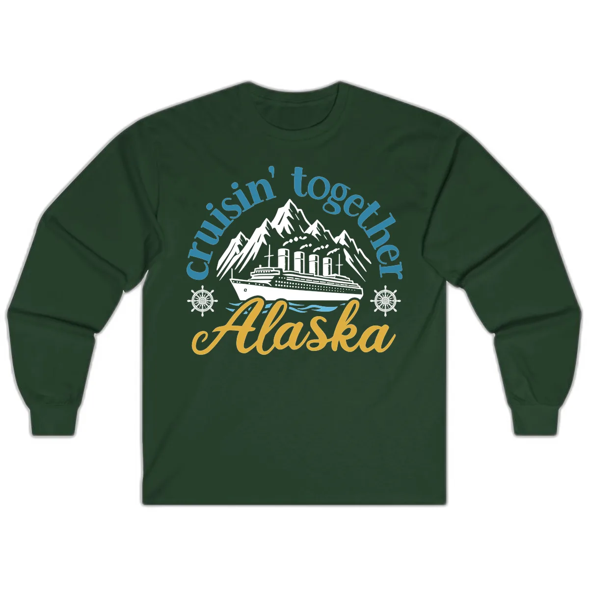 Cruisin Together Alaska Script Wave Design Long Sleeve in Forest Green