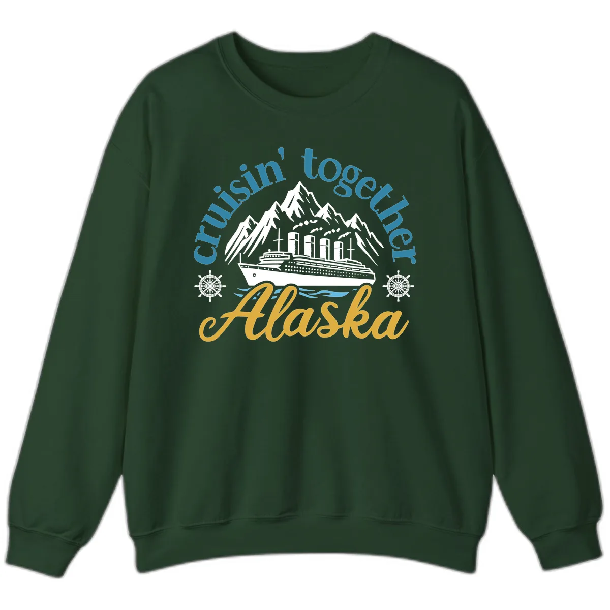 Cruisin Together Alaska Script Wave Design Sweatshirt in Forest Green