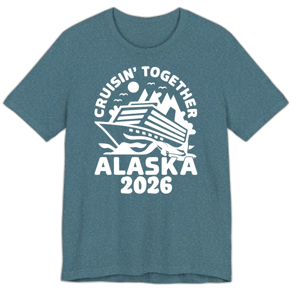 Cruisin' Together Alaska 2026 Scenic Premium T-Shirt in Heather Deep Teal