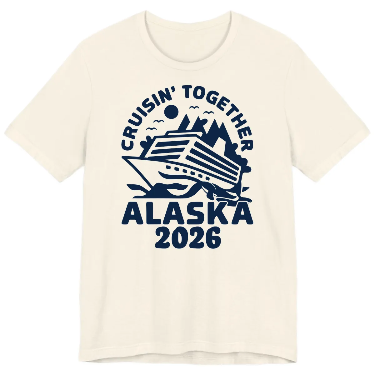 Cruisin' Together Alaska 2026 Scenic Premium T-Shirt in Natural