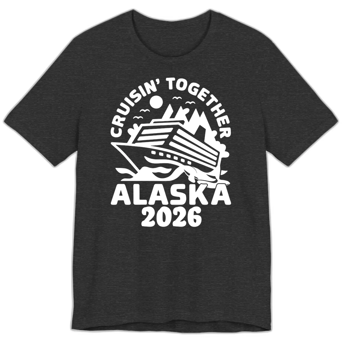 Cruisin' Together Alaska 2026 Scenic Premium T-Shirt in Dark Grey Heather
