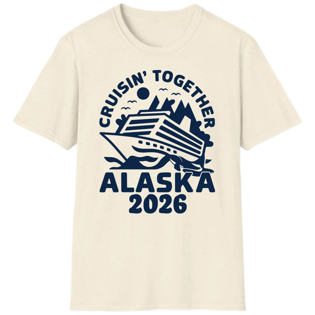 Cruisin' Together Alaska 2026 Scenic T-Shirt in Natural
