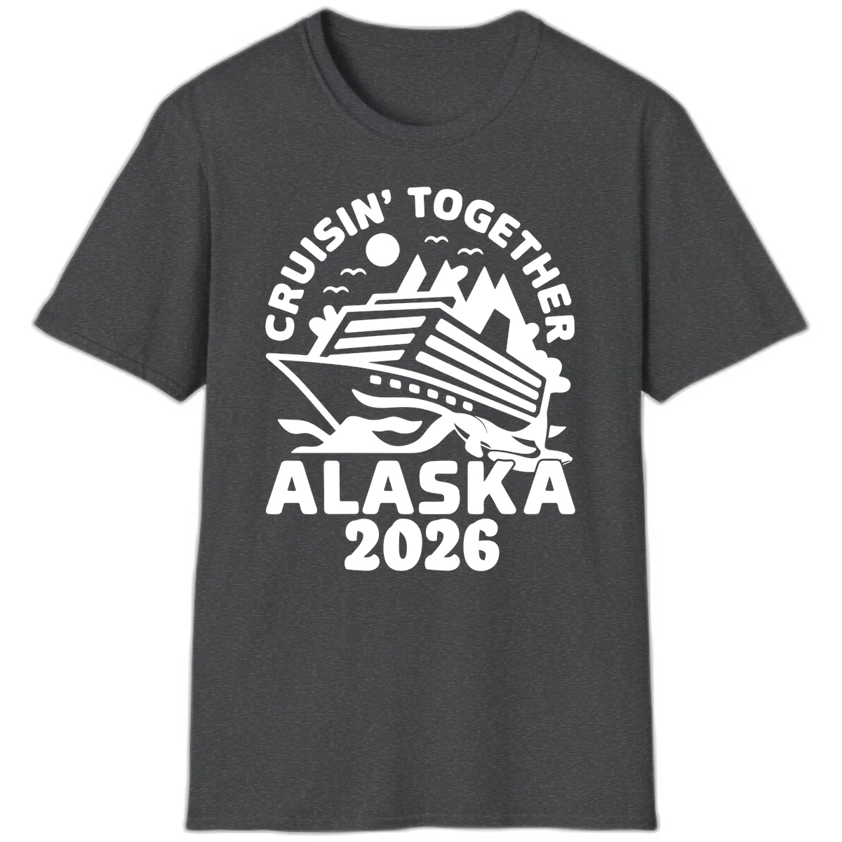 Cruisin' Together Alaska 2026 Scenic T-Shirt in Dark Heather