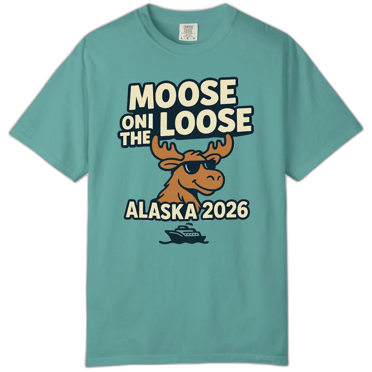 Moose On The Loose Alaska 2026 Cruise Design Comfort Color in Seafoam