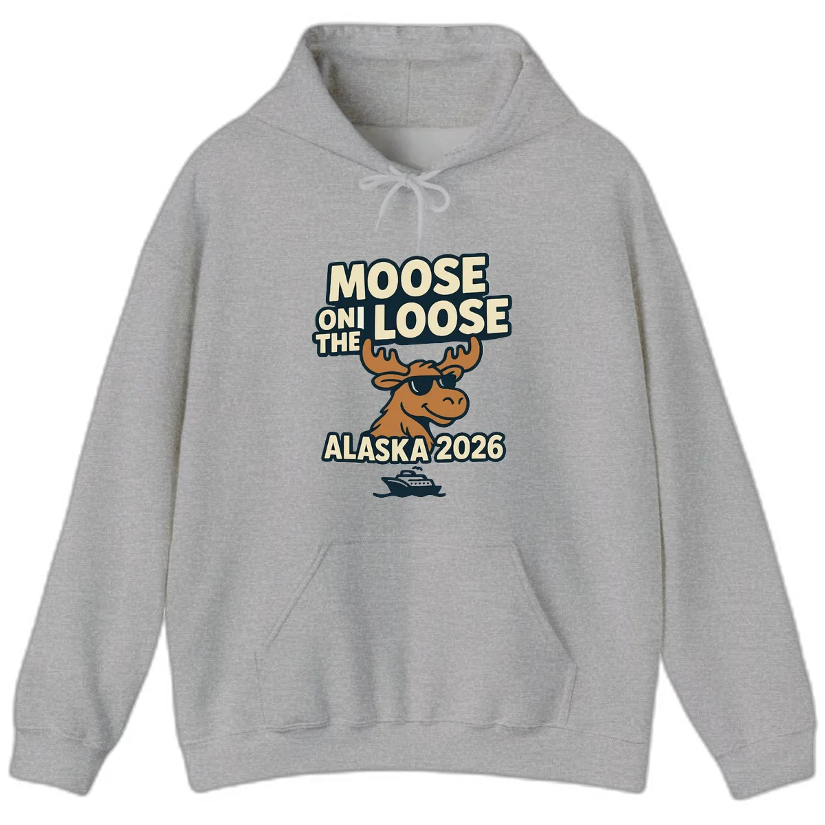 Moose On The Loose Alaska 2026 Cruise Design Hoodie in Sport Grey