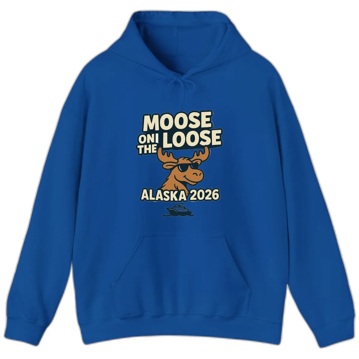 Moose On The Loose Alaska 2026 Cruise Design Hoodie in Royal