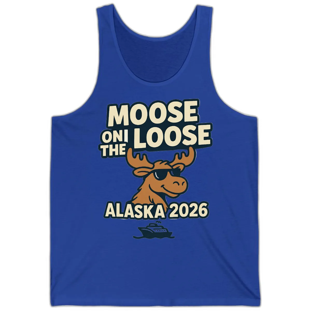 Moose On The Loose Alaska 2026 Cruise Design Tank in True Royal
