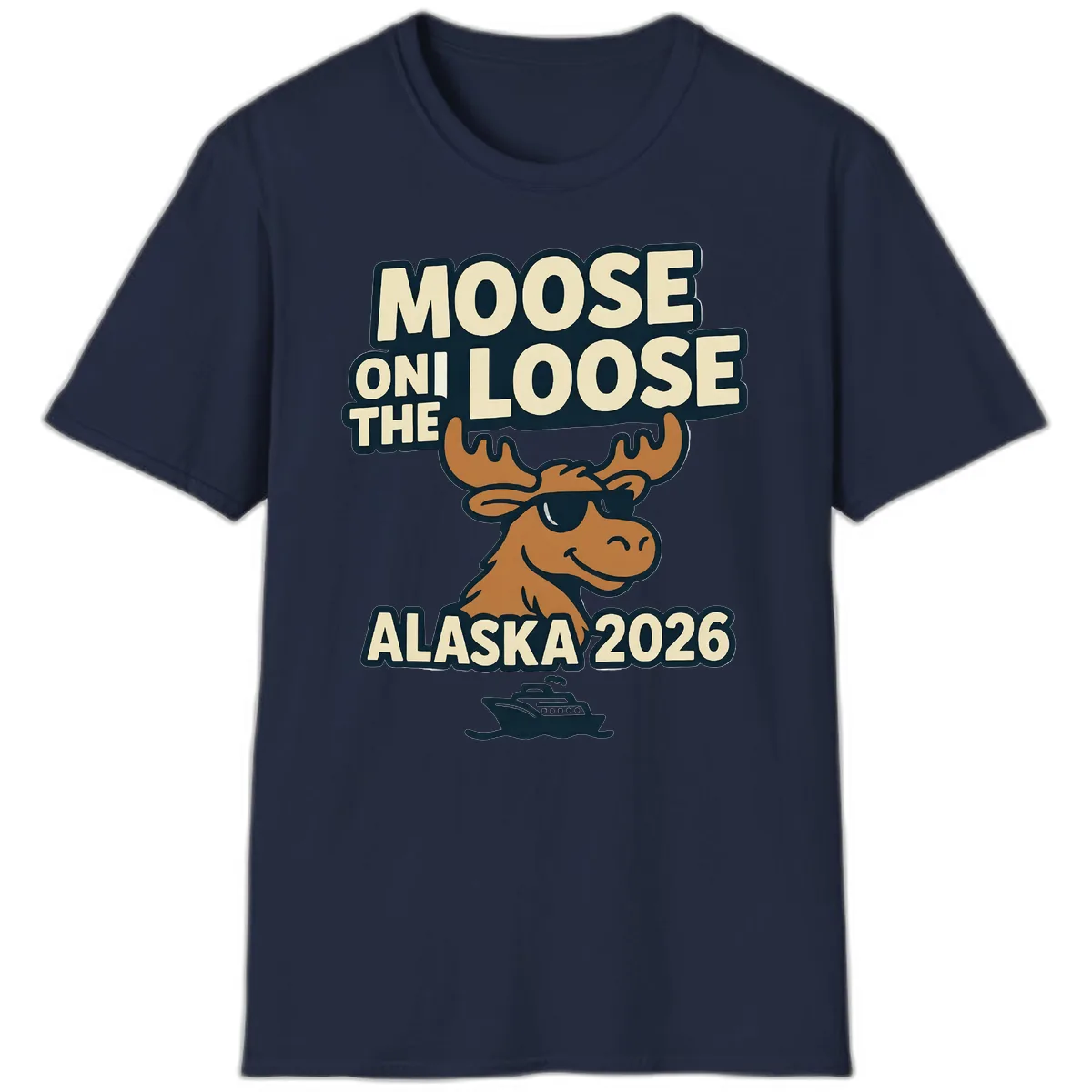 Moose On The Loose Alaska 2026 Cruise Design T-Shirt in Navy