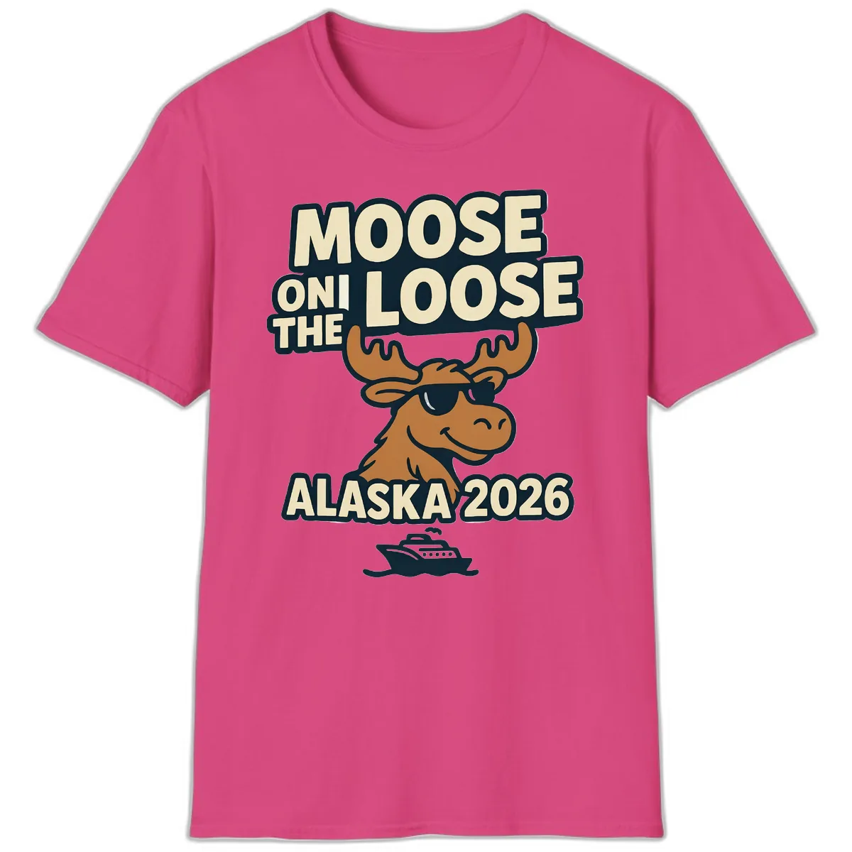Moose On The Loose Alaska 2026 Cruise Design T-Shirt in Heliconia