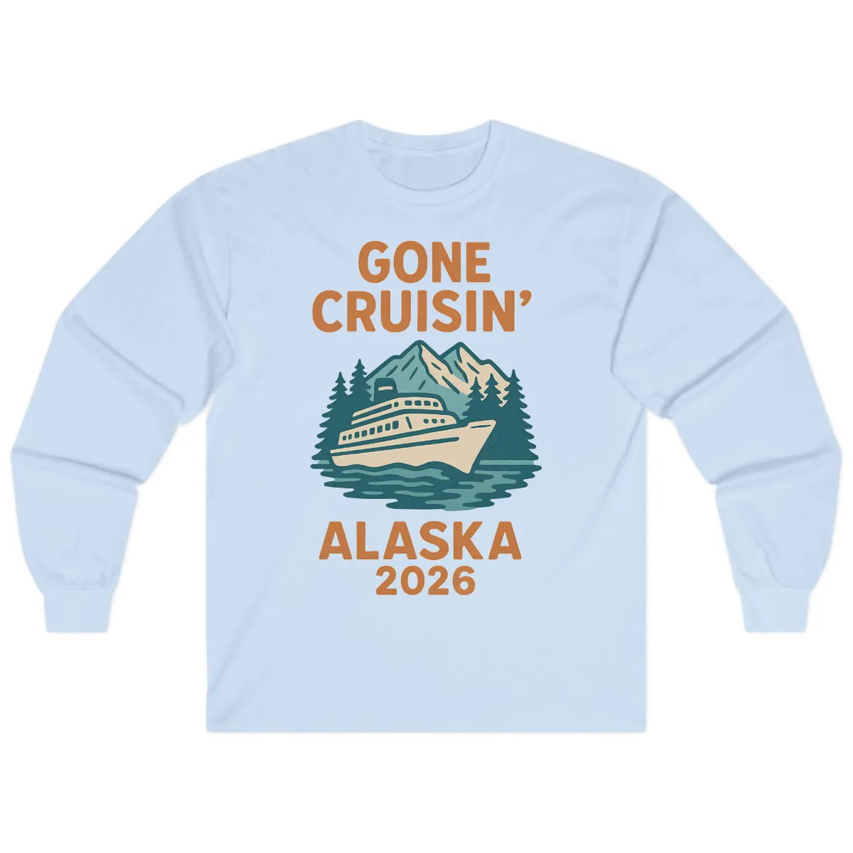 Gone Cruisin' Alaska 2026 Scenic Mountain Ship Long Sleeve in Light Blue