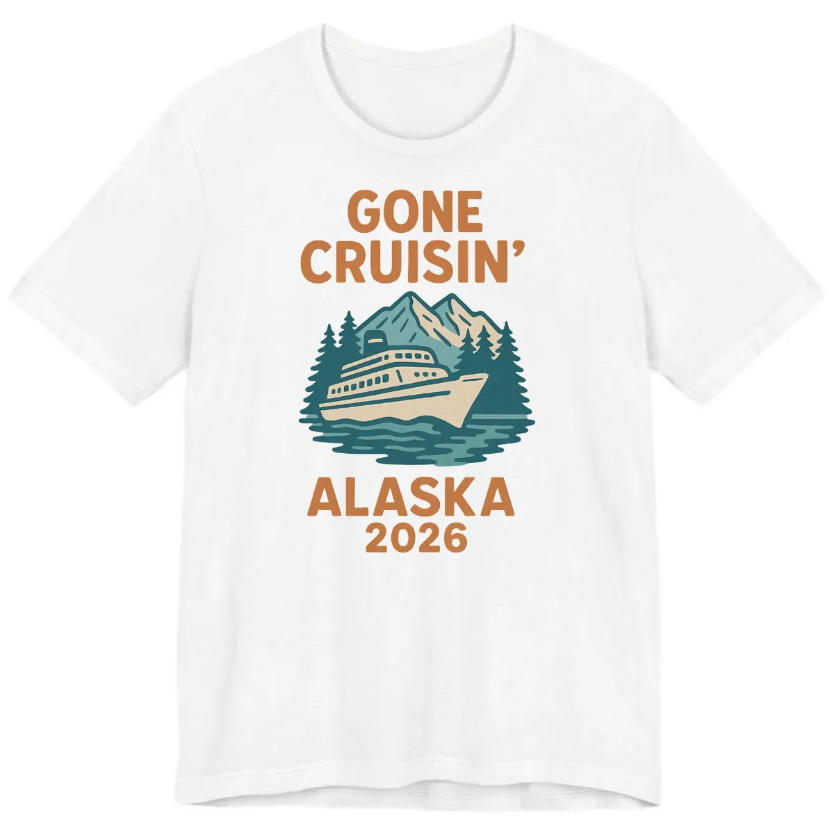 Gone Cruisin' Alaska 2026 Scenic Mountain Ship Premium T-Shirt in White