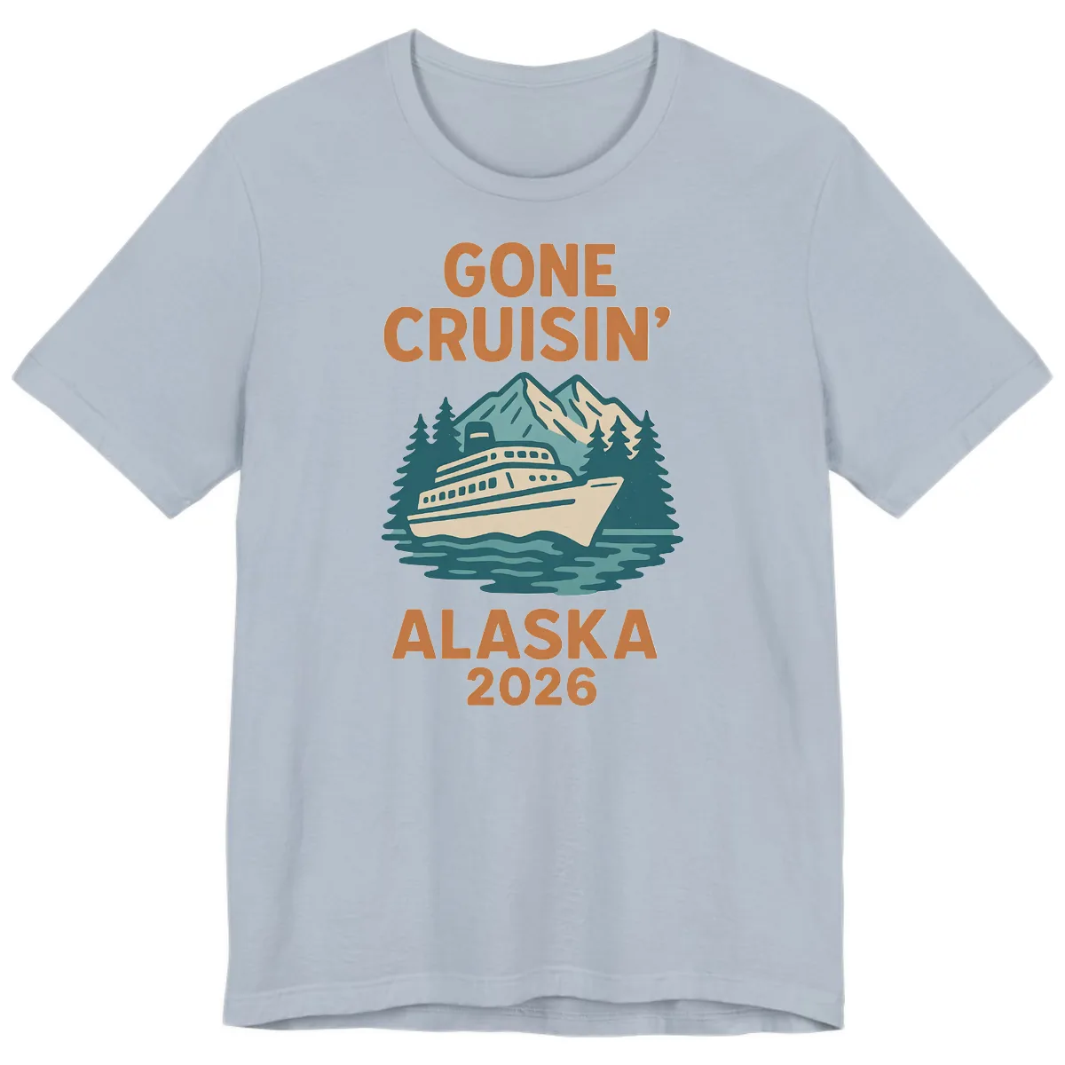 Gone Cruisin' Alaska 2026 Scenic Mountain Ship Premium T-Shirt in Light Blue