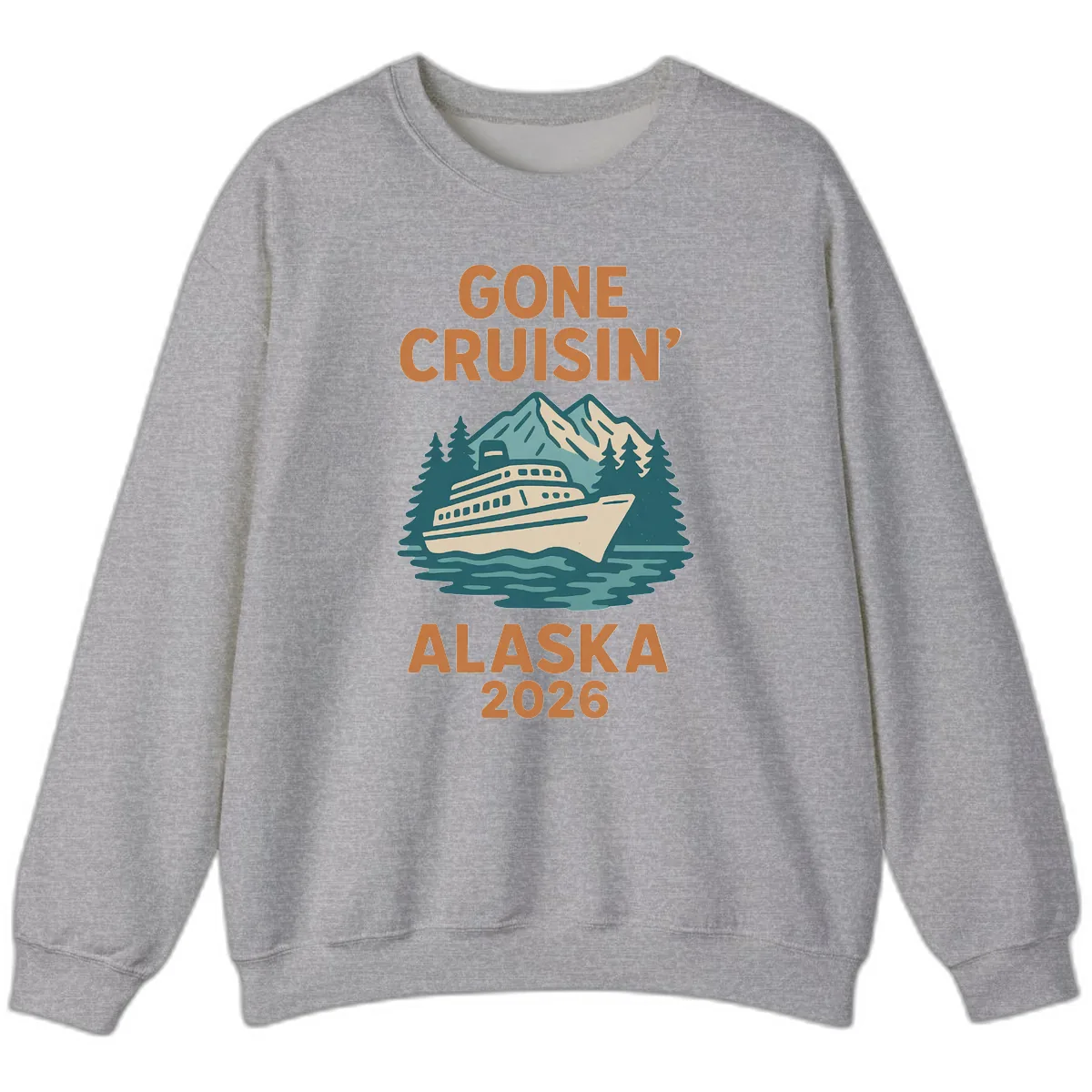 Gone Cruisin' Alaska 2026 Scenic Mountain Ship Sweatshirt in Sport Grey