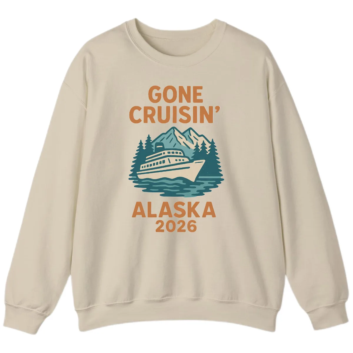 Gone Cruisin' Alaska 2026 Scenic Mountain Ship Sweatshirt in Sand