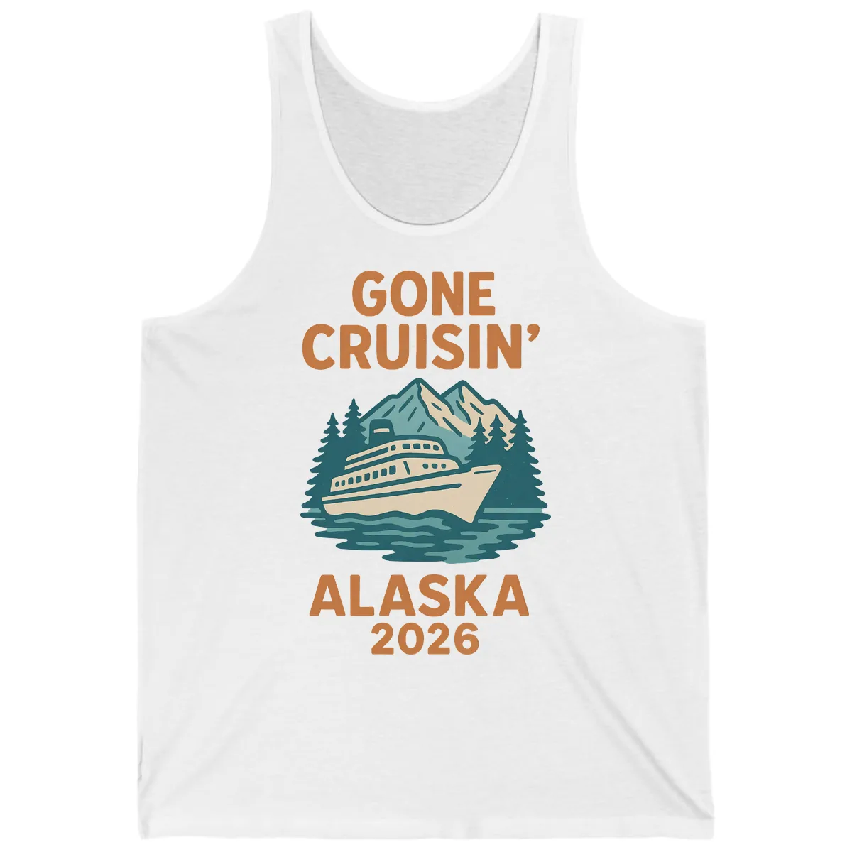Gone Cruisin' Alaska 2026 Scenic Mountain Ship Tank in White