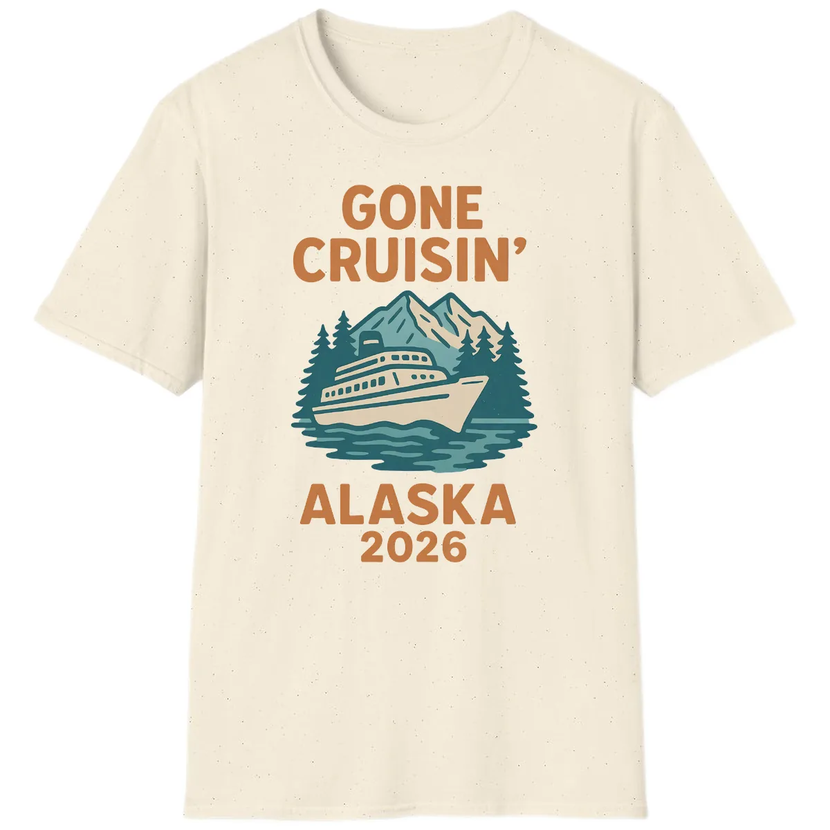 Gone Cruisin' Alaska 2026 Scenic Mountain Ship T-Shirt in Natural